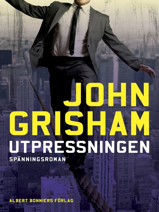 Titeldetaljer för Utpressningen av John Grisham - Tillgänglig